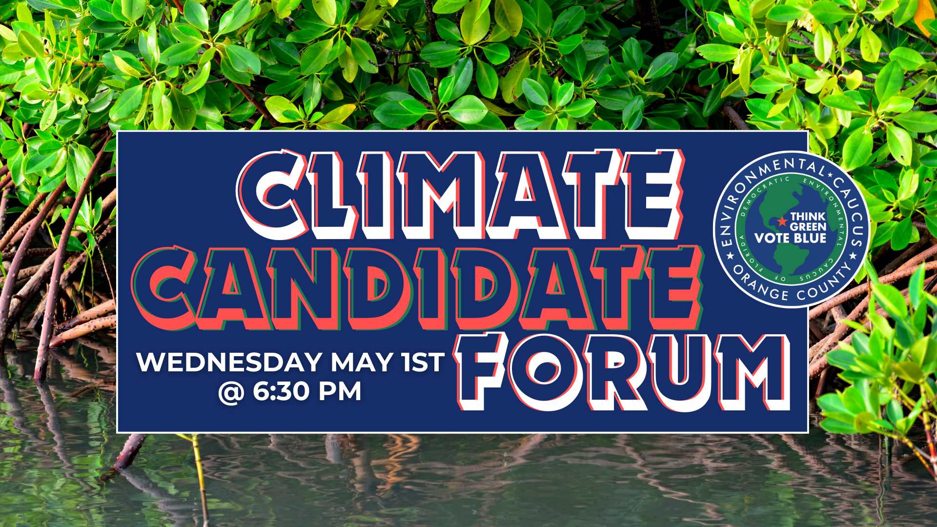 Climate Candidate Forum · Mobilize